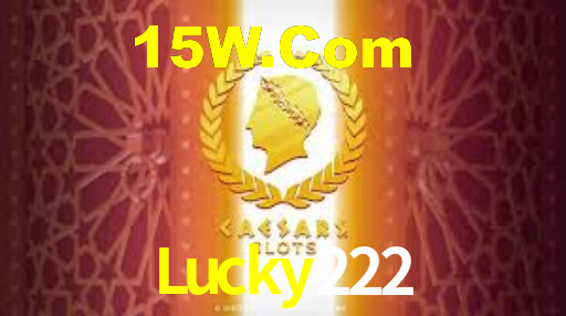 Lucky222 - Cassino Brasileiro Mais Escolhido - Lucky222.Com